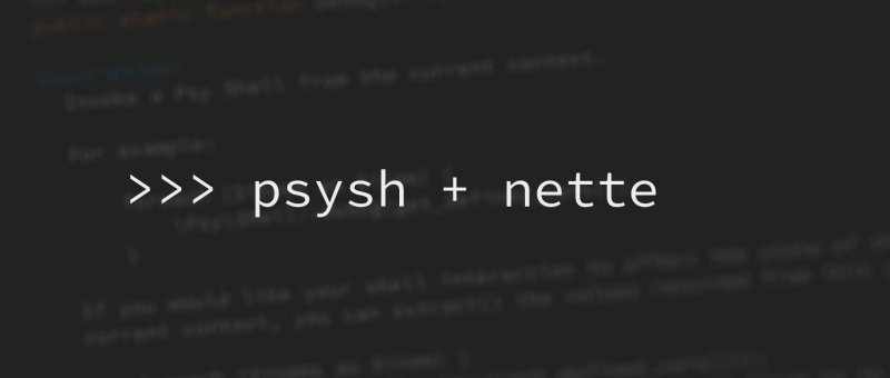 Integrace PsySH do Nette